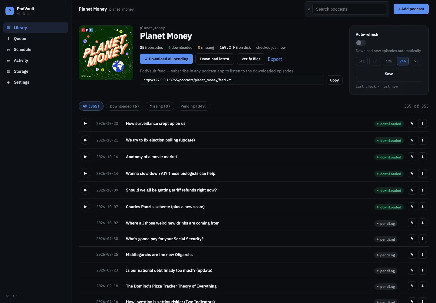Planet Money podcast page with download actions, its PodVault feed URL, auto-refresh settings and a newest-first episode list