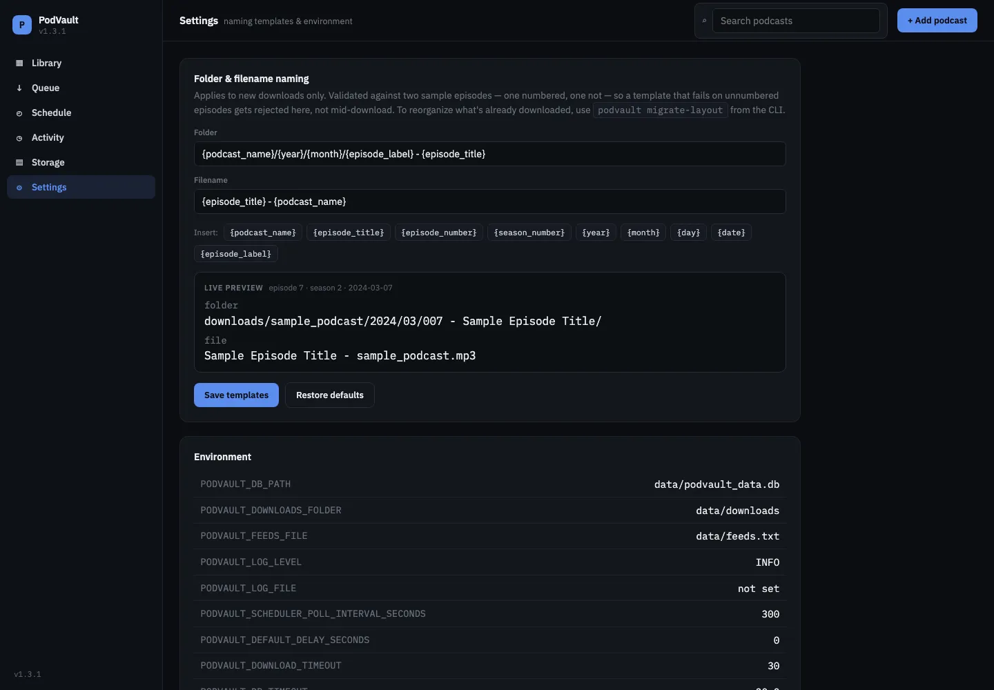 Settings page with folder and filename templates, clickable variables, a live preview, and the environment panel
